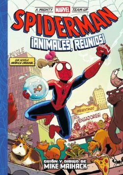 A MIGHTY MARVEL TEAM-UP. SPIDERMAN: ANIMALES REUNI