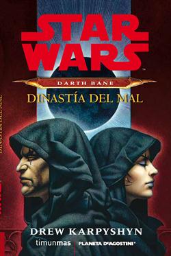 STAR WARS - DARTH BANE - DINASTIA DEL MAL